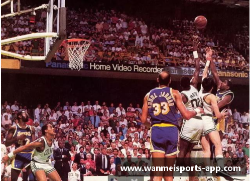 NBA总决赛史上最不可思议的比赛时刻及其影响